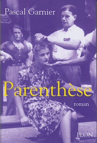 Livrenpoche : Parenthèse - Pascal Garnier - Livre