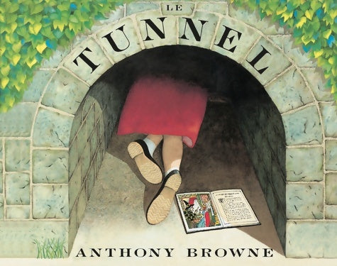 Livrenpoche : Le Tunnel - Anthony Browne - Livre