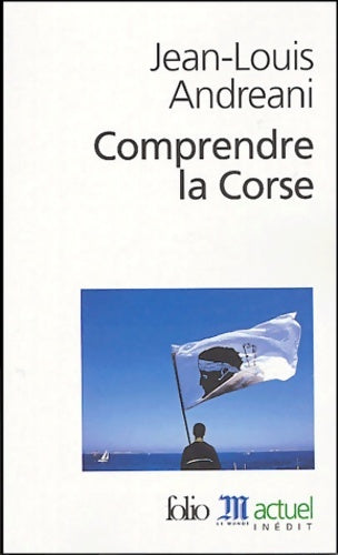 Livrenpoche : Comprendre la Corse - Jean-Louis Andreani - Livre