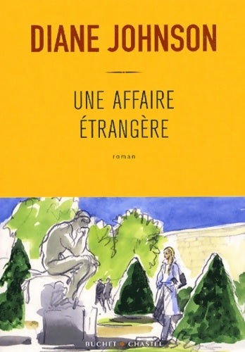 Livrenpoche : Une affaire étrangère - Diane Johnson - Livre