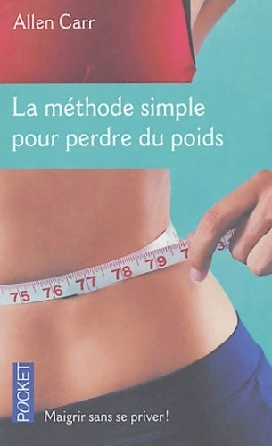 Livrenpoche : La méthode simple pour perdre du poids - Allen Carr - Livre