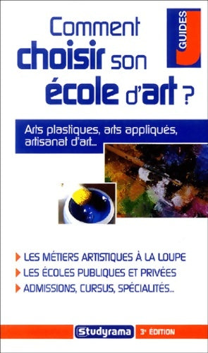 Livrenpoche : Comment choisir son école d'art ? - Fabien Baugard - Livre
