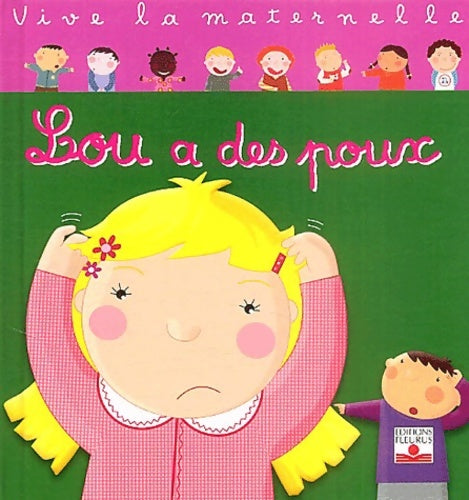 Livrenpoche : Lou a des poux - Emilie Beaumont - Livre