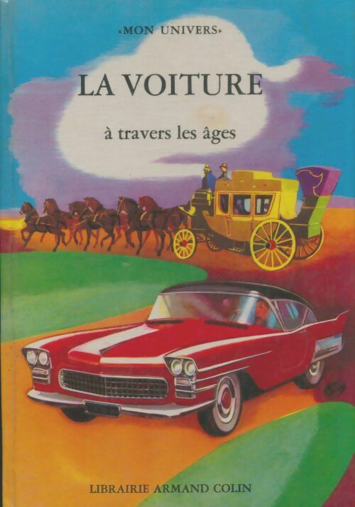 Livrenpoche : La voiture à travers les âges - Michel Doucet - Livre