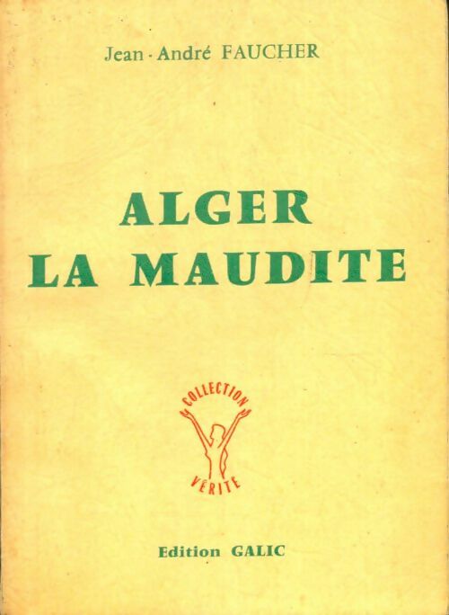 Livrenpoche : Alger la maudite - Jean-André Faucher - Livre