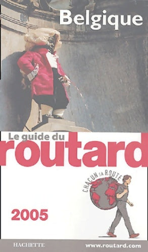 Livrenpoche : Guide du routard Belgique 2005 - Philippe Gloaguen - Livre