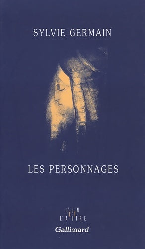 Livrenpoche : Les personnages - Sylvie Germain - Livre