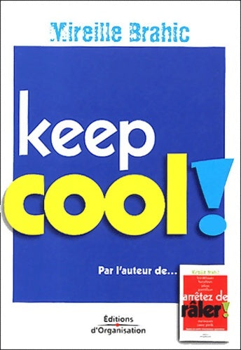 Livrenpoche : Keep cool ! - Mireille Brahic - Livre