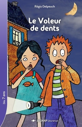 Livrenpoche : Le voleur de dents ce1/ce2 (le roman ) - Rgis Delpeuch - Livre