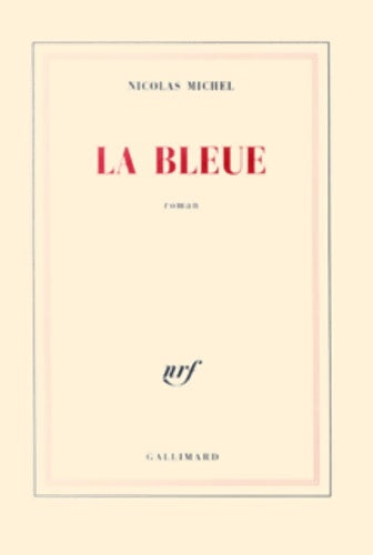 Livrenpoche : La bleue - Nicolas Michel - Livre