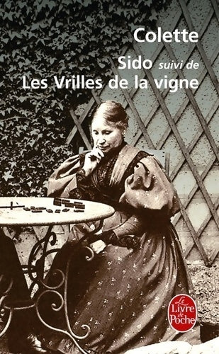 Livrenpoche : Sido / Les vrilles de la vigne - Colette - Livre