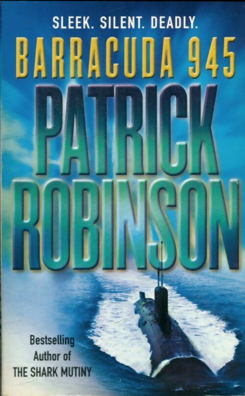 Livrenpoche : Barracuda 945 - Patrick Robinson - Livre
