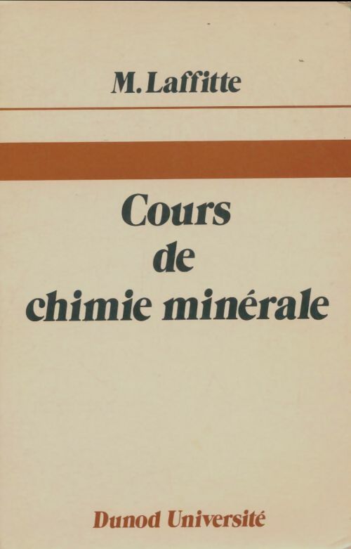 Livrenpoche : Cours de chimie minérale - M Laffitte - Livre