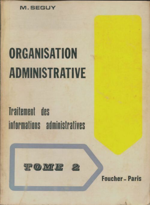 Livrenpoche : Organisation administrative Tome II - R. Reix - Livre