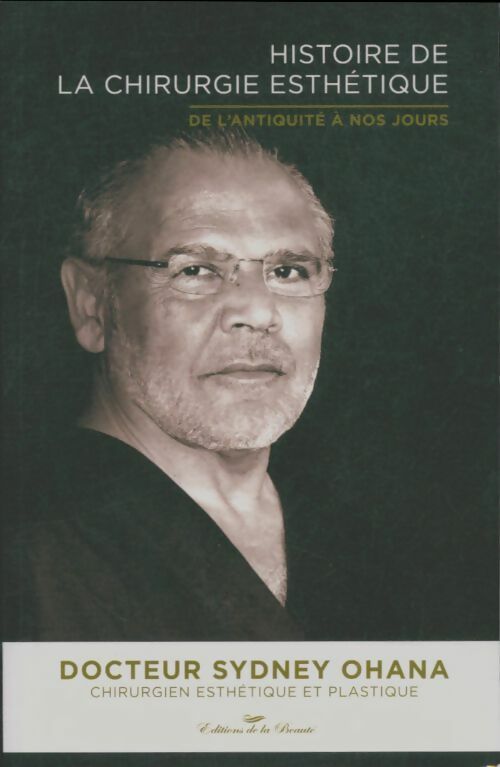 Livrenpoche : Histoire de la chirurgie esthétique - Sydney Ohana - Livre