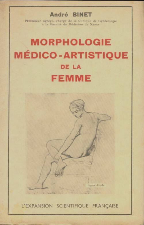 Livrenpoche : Morphologie médico-artistique de la femme - André Binet - Livre