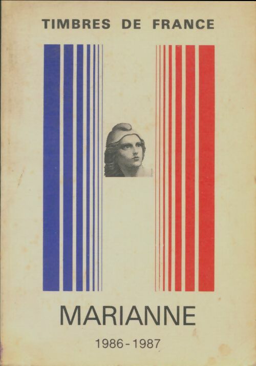 Livrenpoche : Timbres de France Marianne 1985-1986 - Collectif - Livre