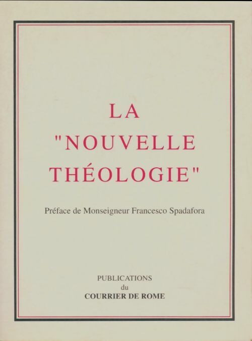 Livrenpoche : La nouvelle théologie - Collectif - Livre