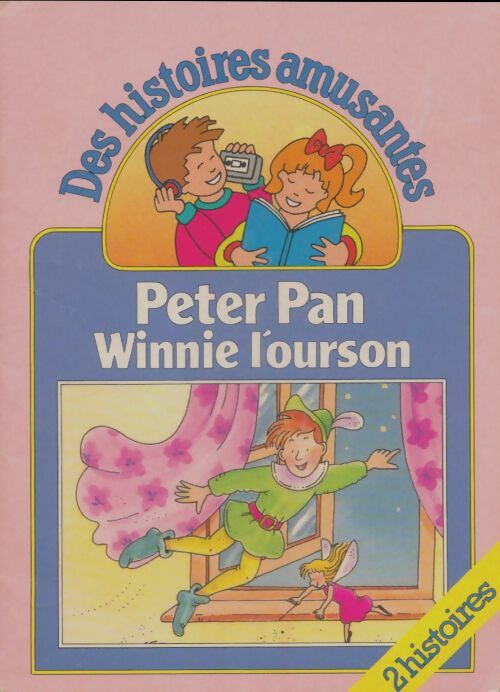 Livrenpoche : Peter Pan / Winnie l'ourson - Collectif - Livre