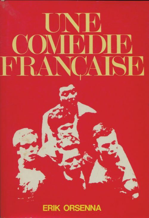 Livrenpoche : Une comédie française - Erik Orsenna - Livre