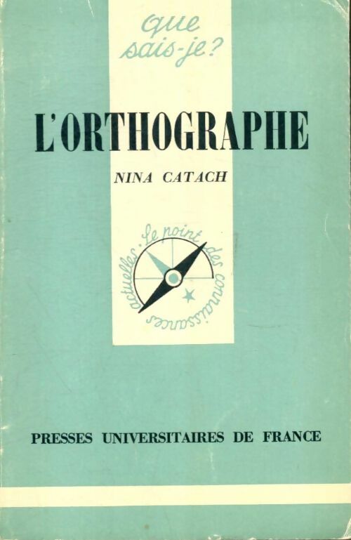 Livrenpoche : L'orthographe - Nina Catach - Livre