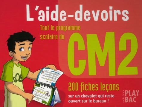 Livrenpoche : L'aide-devoir CM2 : Toute le programme scolaire 200 fiches leçons - Play Bac - Livre