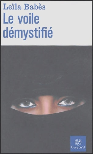 Livrenpoche : Voile demystifie - Leïla Babès - Livre