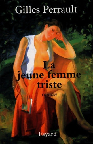 Livrenpoche : La jeune femme triste - Gilles Perrault - Livre