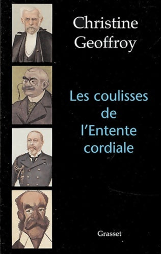 Livrenpoche : Les coulisses de l'entente cordiale - Christine Geoffroy - Livre