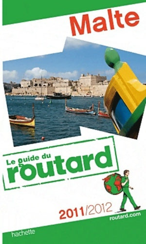 Livrenpoche : Guide du Routard Malte 2011/2012 - Collectif - Livre