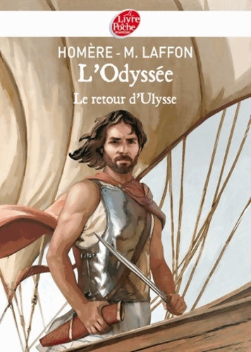 Livrenpoche : Ulysse et l'Odyssée - Martine; Homère Laffon - Livre