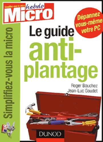 Livrenpoche : Le guide anti-plantage - Roger Bouchez - Livre