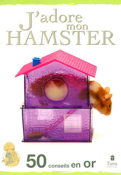 Livrenpoche : J'adore mon hamster - Amanda O'neill - Livre