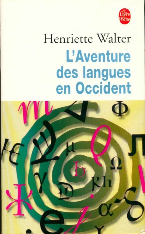 Livrenpoche : L'aventure des langues en Occident - Henriette Walter - Livre