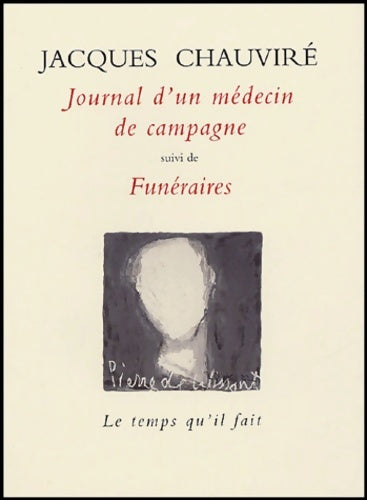 Livrenpoche : Journal d'un médecin de campagne suivi de funéraires - Jacques Chauviré - Livre