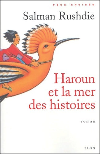 Livrenpoche : Haroun et la mer des histoires - Salman Rushdie - Livre