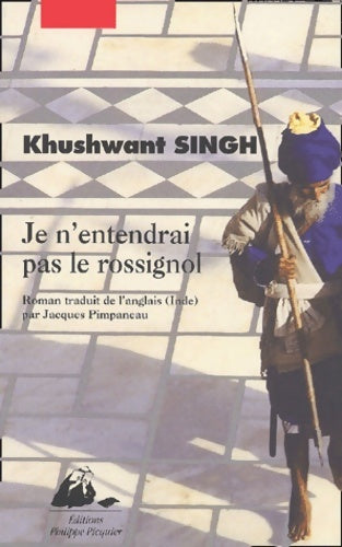 Livrenpoche : Je n'entendrai pas le rossignol - Khushwant Singh - Livre