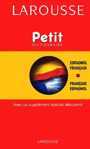 Livrenpoche : Petit dictionnaire français/espagnol espagnol/français - Larousse - Livre