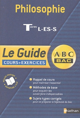 Livrenpoche : Guide abc : Philosophie terminales l es s (cours et exercices) - Denis Huisman - Livre