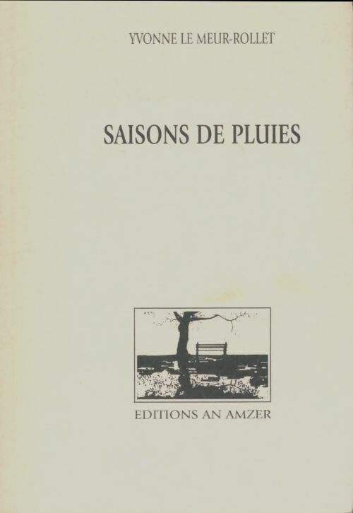 Livrenpoche : Saisons de pluies - Yvonne Le Meur-Rollet - Livre