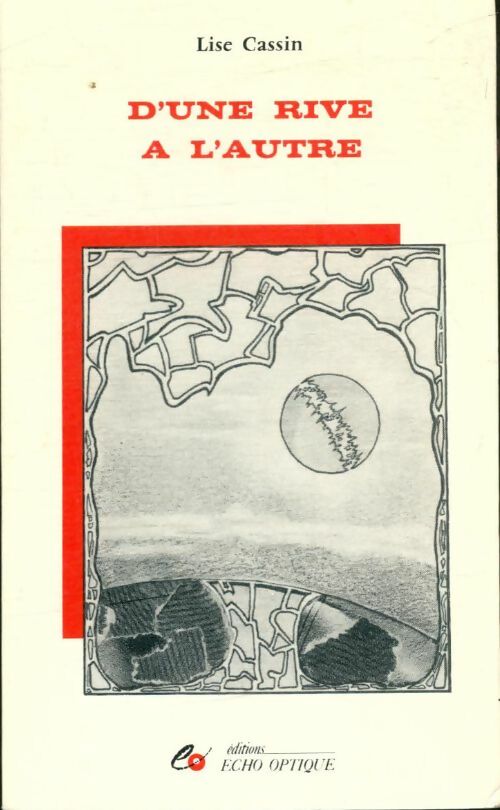 Livrenpoche : D'une rive à l'autre - Lise Cassin - Livre