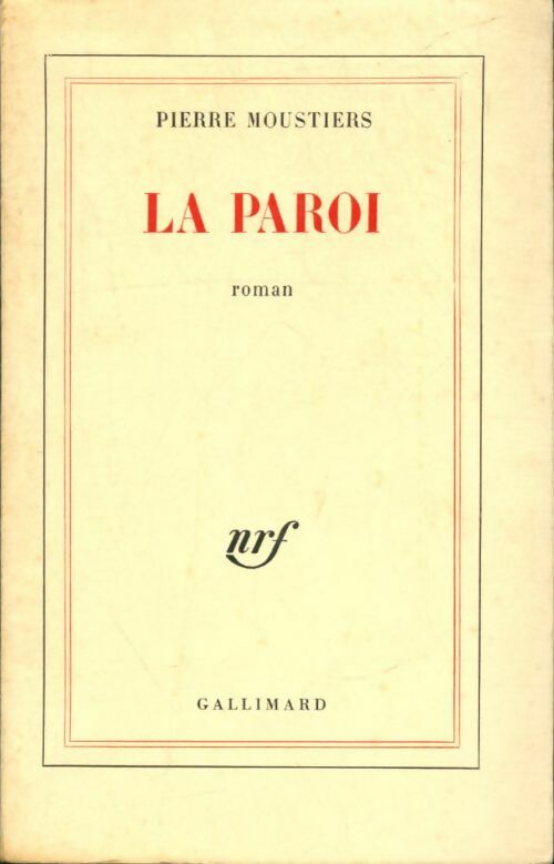 Livrenpoche : La paroi - Pierre Moustiers - Livre
