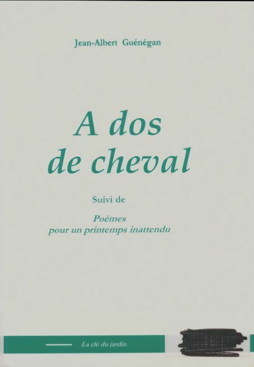 Livrenpoche : A dos de cheval - Jean-Albert Guénégan - Livre