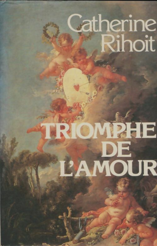 Livrenpoche : Triomphe de l'amour - Catherine Rihoit - Livre