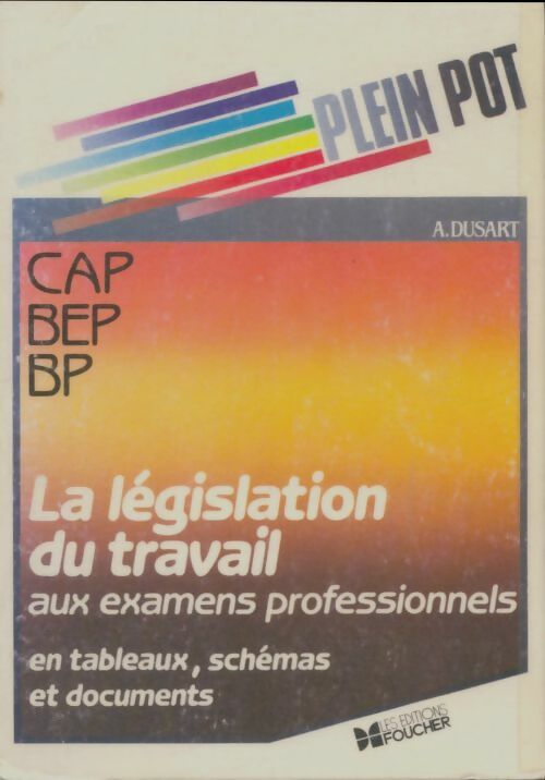 Livrenpoche : La législation au travail - André Dusart - Livre