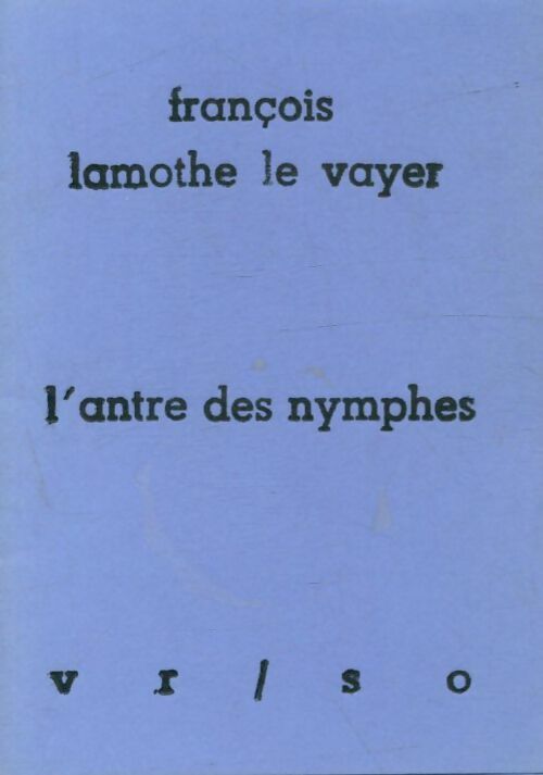 Livrenpoche : L'antre des nymphes - François Lamothe Le Vayer - Livre