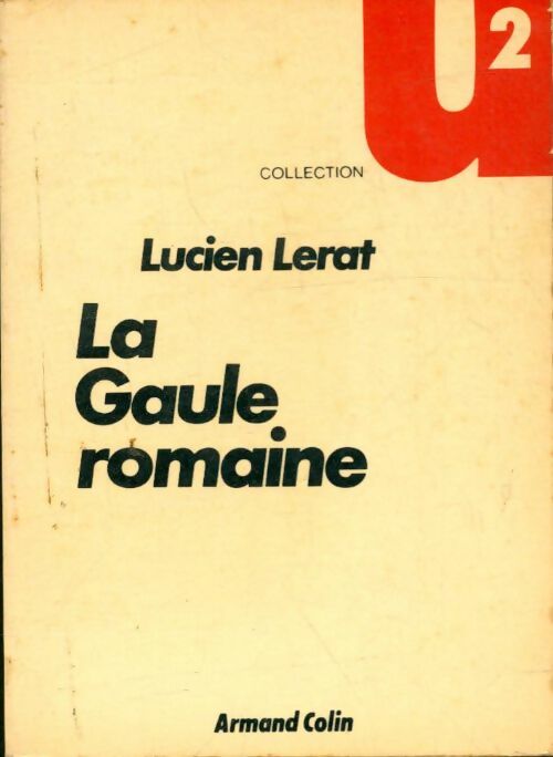 Livrenpoche : La Gaule romaine - Lucien Lerat - Livre