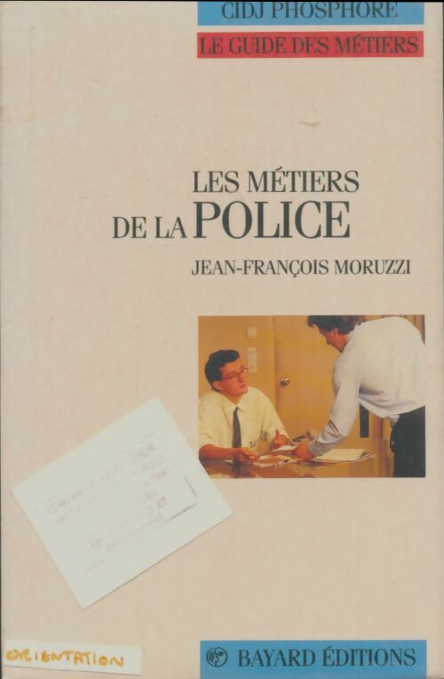 Livrenpoche : Les métiers de la police - Jean-François Moruzzi - Livre