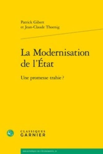 Livrenpoche : La modernisation de l'état : Une promesse trahie ? - Patrick Gibert - Livre