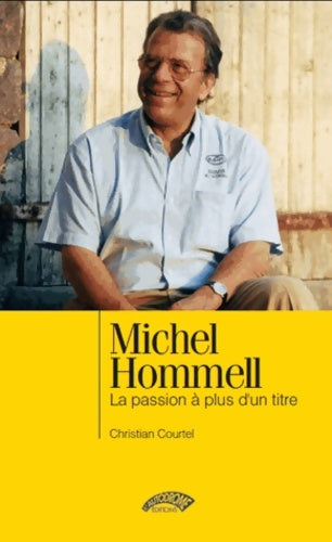 Livrenpoche : Michel Hommell passion à plus d'un titre - COURTEL Christian - Livre